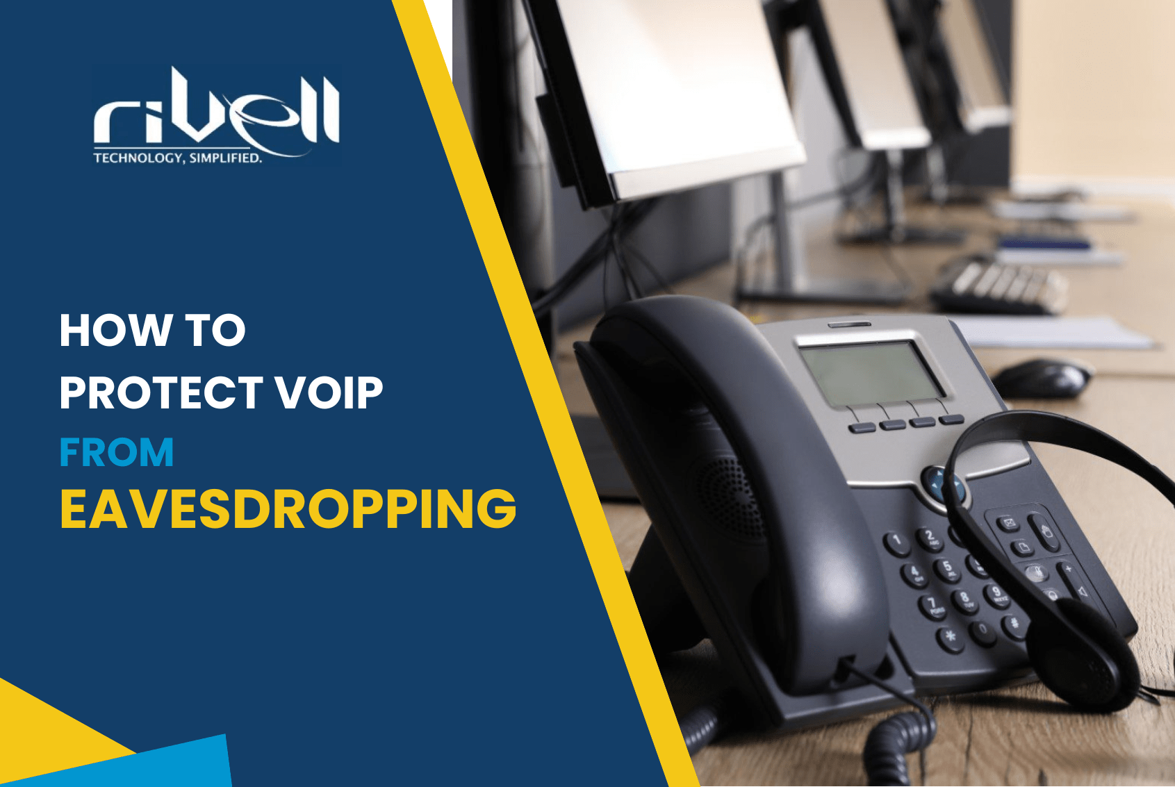 VoIP Security: Protecting Against Eavesdropping Threats