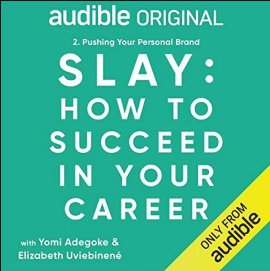 Slay Your Career: Comprehensive Guide to the Success Audiobook